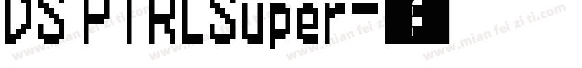 DS PTRLSuper字体转换